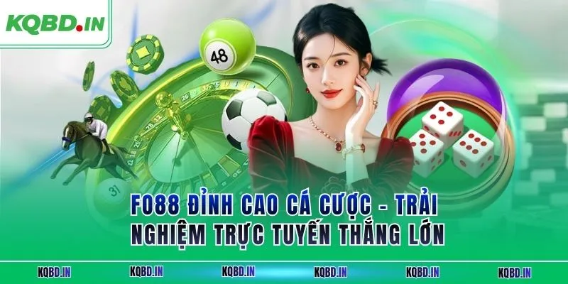 FO88 Đỉnh Cao Cá Cược – Trải Nghiệm Trực Tuyến Thắng Lớn 3 FO88 Đỉnh Cao Cá Cược – Trải Nghiệm Trực Tuyến Thắng Lớn
